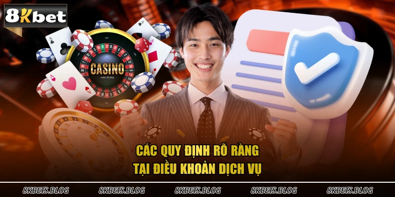Các quy định rõ ràng tại điều khoản dịch vụ 
