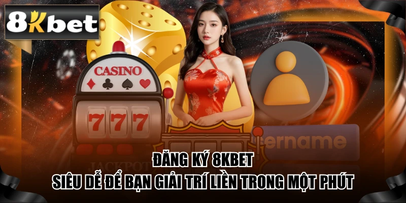 Đăng Ký 8KBET