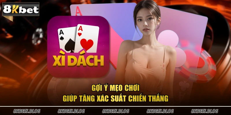 Gợi ý mẹo chơi giúp tăng xác suất chiến thắng